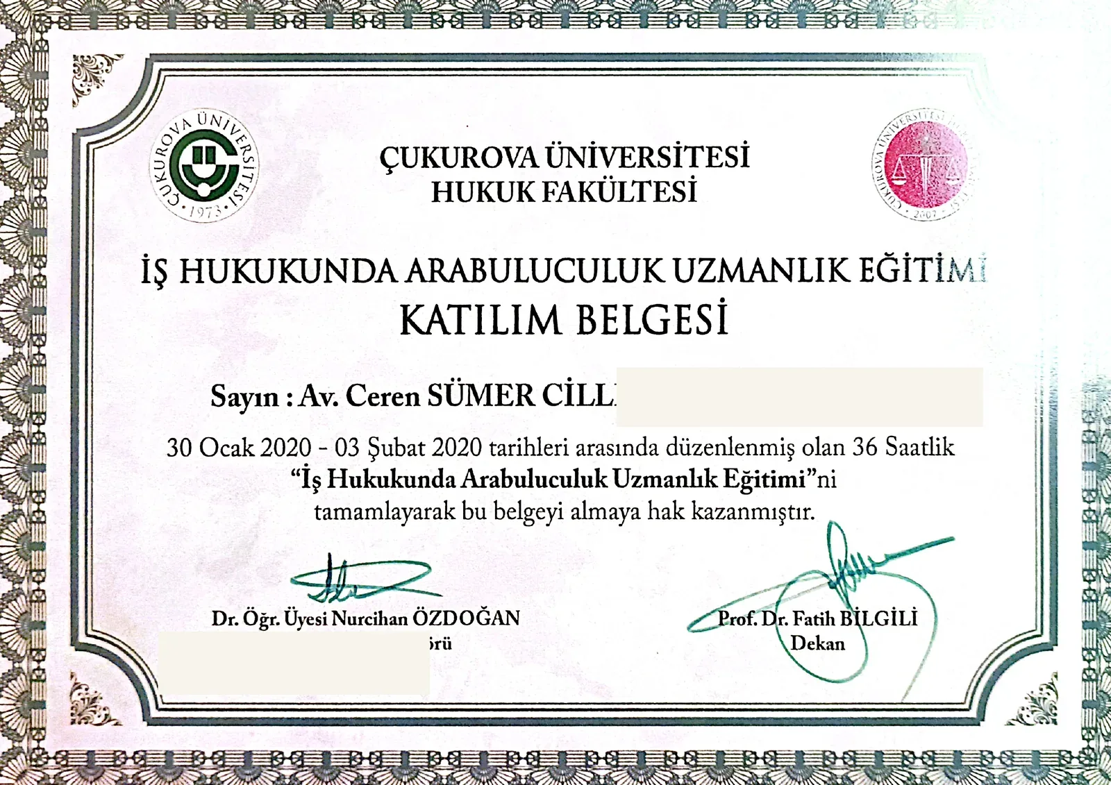 Av. Ceren Sümer Cilli’nin Çukurova Üniversitesi İş Hukukunda Arabuluculuk eğitimi katılım belgesi