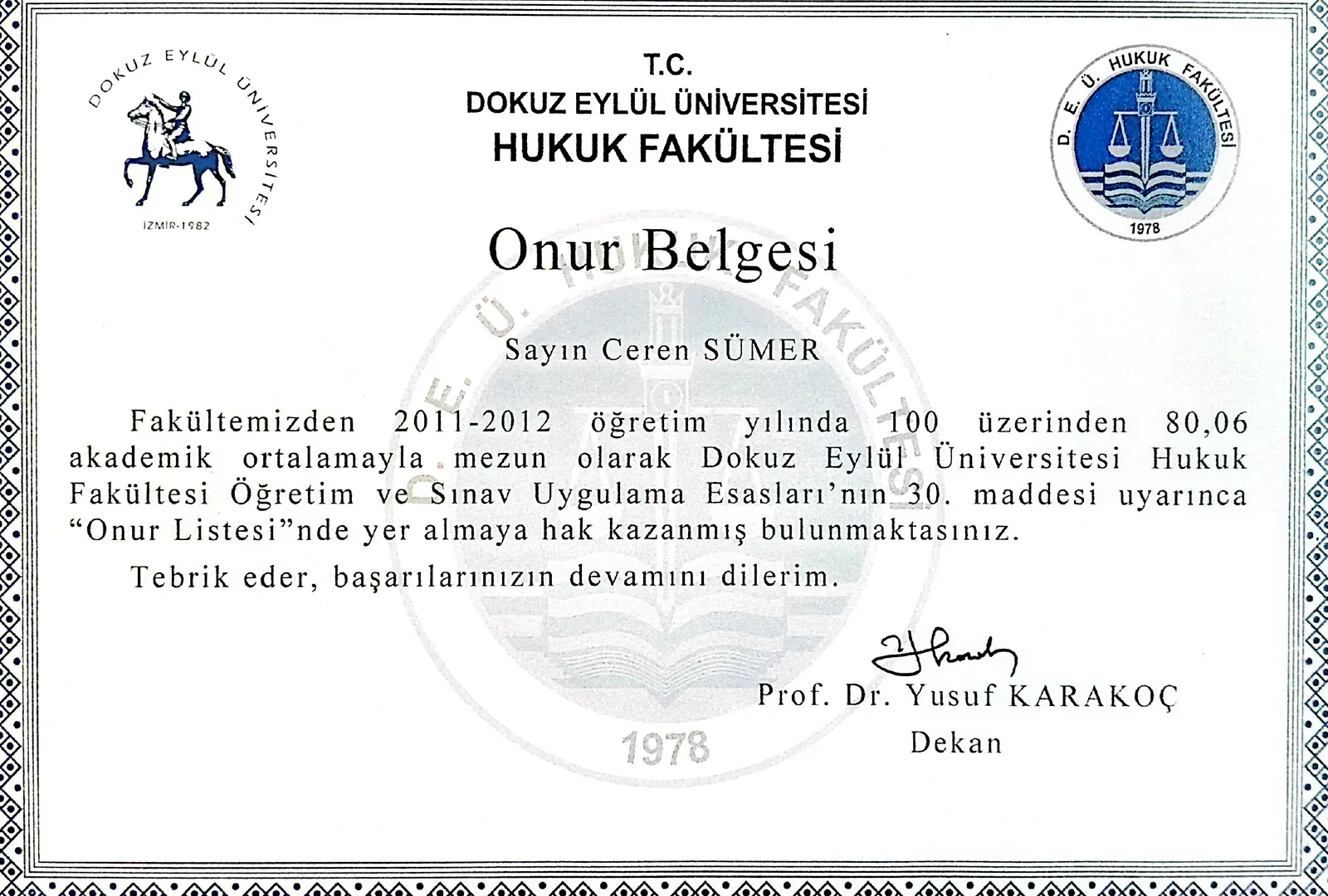 Av. Ceren Sümer Cilli Dokuz Eylül Üniversitesi Hukuk Fakültesi Onur Belgesi